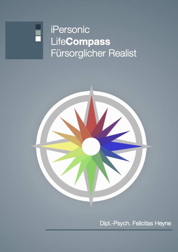 LifeCompass Fürsorglicher Realist LifeCompass Fürsorglicher Realist