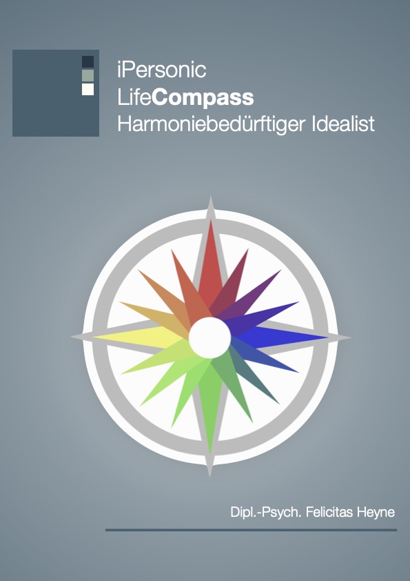 LifeCompass Harmoniebedürftiger Idealist LifeCompass Harmoniebedürftiger Idealist